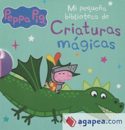 Mi pequeña biblioteca de criaturas mágicas. Sirenas, unicornios, narvales y dragones (Peppa Pig)