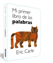 Portada de Mi primer libro de las palabras (Colección Eric Carle)