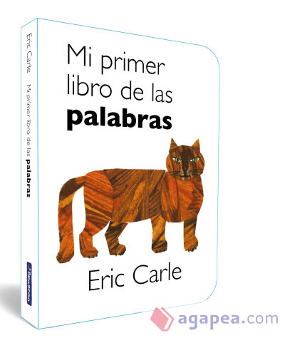 Mi primer libro de las palabras (Colección Eric Carle)