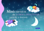 Portada de Minicuentos de lobos y ping&uuml;inos para ir a dormir (Ebook)