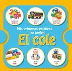 Portada de Mis primeras palabras en inglés: el cole (Ebook)