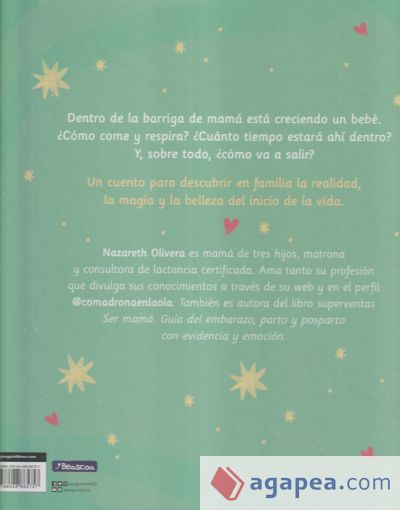 Nace un bebé. Un cuento sobre lo que pasa dentro de la barriga de mamá