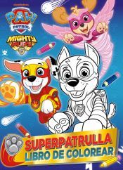 Portada de Paw Patrol | Patrulla Canina. Actividades - Superpatrulla. Libro de colorear