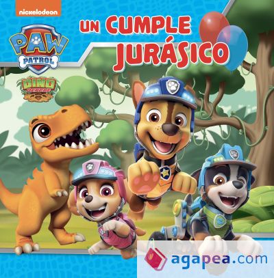 Paw Patrol | Patrulla Canina. Un cuento - Un cumple jurásico