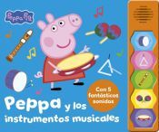 Portada de Peppa Pig. Libro con sonidos - Peppa y los instrumentos musicales