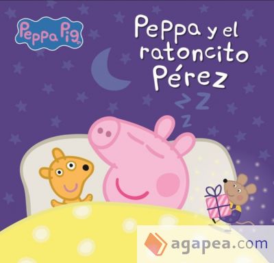 Peppa Pig. Un cuento - Peppa y el ratoncito Pérez