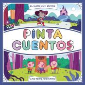 Portada de Pintacuentos - Los tres cerditos - El gato con botas