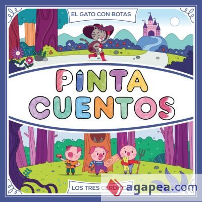 Pintacuentos - Los tres cerditos - El gato con botas Pintacuentos - Los tres cerditos - El gato con botas