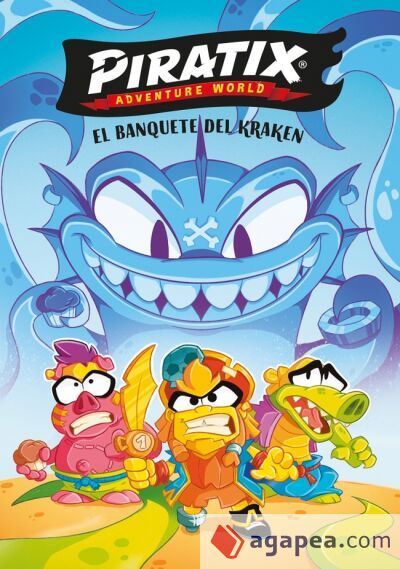 Piratix. Primeras lecturas 2 - El banquete del Kraken Piratix. Primeras lecturas 2 - El banquete del Kraken