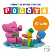 Portada de Pocoyó. Un cuento - Cuentos para crecer: Al cole