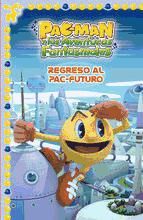 Portada de Regreso al Pac-Futuro (Un cuento de Pac-Man) (Ebook)