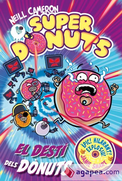 Superdónuts 3 - El destino de los dónuts Superdónuts 3 - El destino de los dónuts