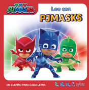 Portada de Un cuento para cada letra: t, d, n, f, r/rr (Leo con PJ Masks)