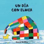 Portada de Un día con Elmer (Elmer. Pequeñas manitas) (Ebook)