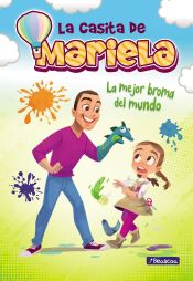 Portada de La mejor broma del mundo (La casita de Mariela 2)