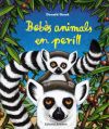 BEBES ANIMALS EN PERILL