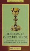 BEBIERON EL CALIZ DEL SEÑOR