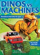 Portada de Dinos vs. Machines: 10 Teeth-Baring, Gear-Yanking Showdowns