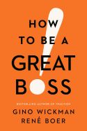 Portada de How to Be a Great Boss