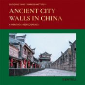 Portada de Ancient City Walls in China: A Heritage Rediscovered