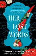 Portada de Her Lost Words: A Novel of Mary Wollstonecraft and Mary Shelley