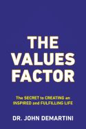 Portada de The Values Factor: The Secret to Creating an Inspired and Fulfilling Life