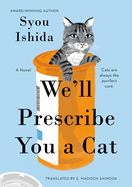 Portada de We'll Prescribe You a Cat