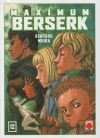 BERSERK MAXIMUM 12