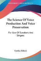 Portada de Science of Voice Production and Voice Preservation