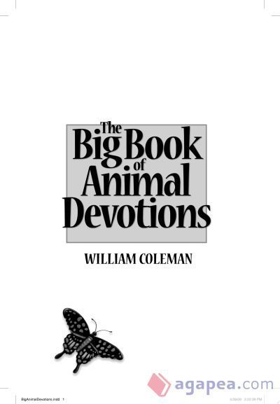 The Big Book of Animal Devotions: 250 Daily Readings about God's Amazing Creation The Big Book of Animal Devotions: 250 Daily Readings about God's Amazing Creation