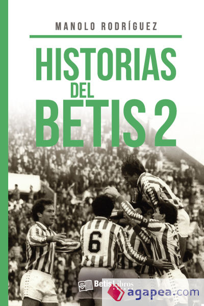 Historias del Betis 2