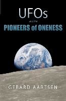 Portada de UFOs and the Pioneers of Oneness