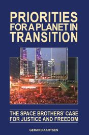 Portada de Priorities for a Planet in Transition - The Space Brothers' Case for Justice and Freedom