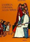 BIBLIA CONTADA A LOS NIÑOS, LA