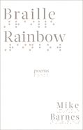 Portada de Braille Rainbow: Poems