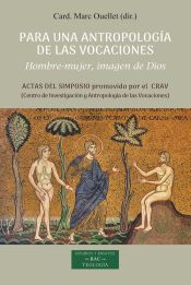 Portada de PARA UNA ANTROPOLOGIA DE LAS VOCACIONES HOMBRE MUJER IMAGEN