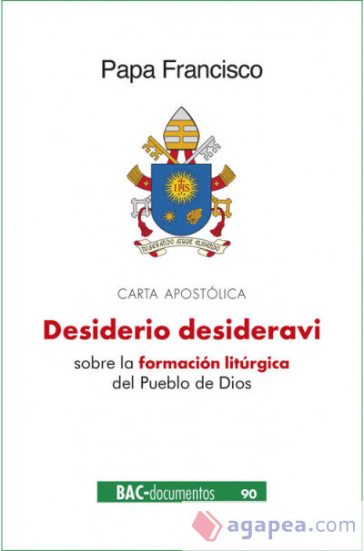 DESIDERIO DESIDERAVI - CARTA APOSTOLICA