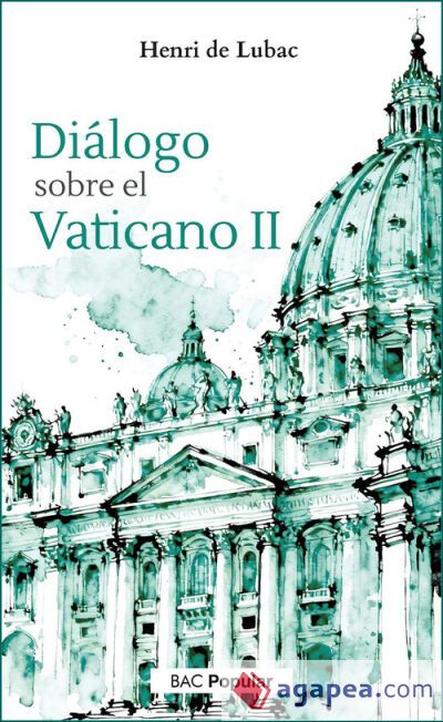DIALOGO SOBRE EL VATICANO II RECUERDO Y REFLEXIONES