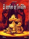 BIBLIOTECA DISNEY: EL DESTINO DEL T&Iacute;O GILITO