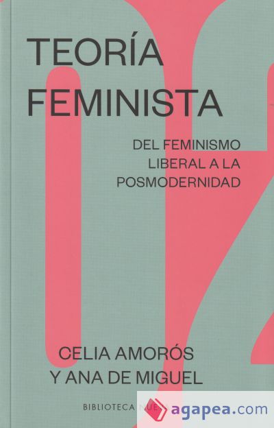 TEORIA FEMINISTA 02 . Del feminismo liberal a la posmodernidad