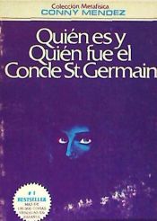 Portada de QUIEN ES Y QUIEN FUE EL CONDE SAINT GERMAIN