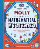 Portada de Molly and the Mathematical Mysteries: Ten Interactive Adventures in Mathematical Wonderland
