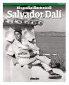 BIOGRAFÍA ILUSTRADA DE SALVADOR DALÍ - (ITALIANO)