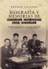 BIOGRAF&Iacute;A Y MEMORIAS DE MIGUEL CALZADA SAN MIGUEL