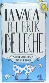 Portada de LA VACA DEL BRICK DE LECHE