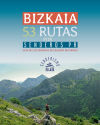 BIZKAIA 53 RUTAS POR SENDEROS PR -SUA