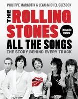 Portada de The Rolling Stones All the Songs Expanded Edition: The Story Behind Every Track