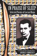 Portada de In Praise of Sleep: Selected Poems of Lucian Blaga