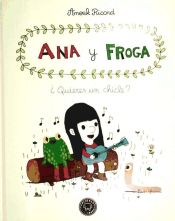 Portada de Ana y Froga, tomo 1: ¿Quieres un chicle?