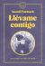 Portada de Llévame contigo, de Anneli Furmark